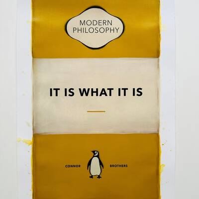 It Is What It Is by Connor Brothers 